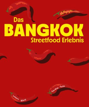 Das Bangkok Streetfood Erlebnis